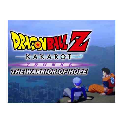 Игра NamcoB DRAGON BALL Z: KAKAROT - TRUNKS - THE WARRIOR OF HOPE