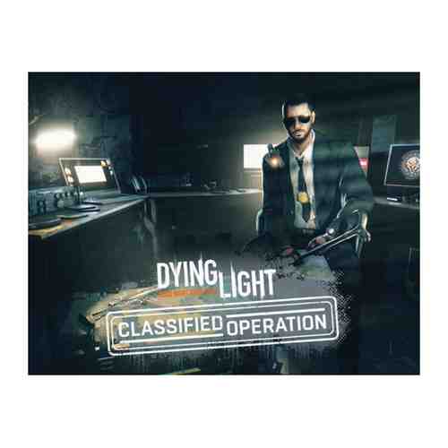 Игра Techland Dying Light Classified Operation Bundle