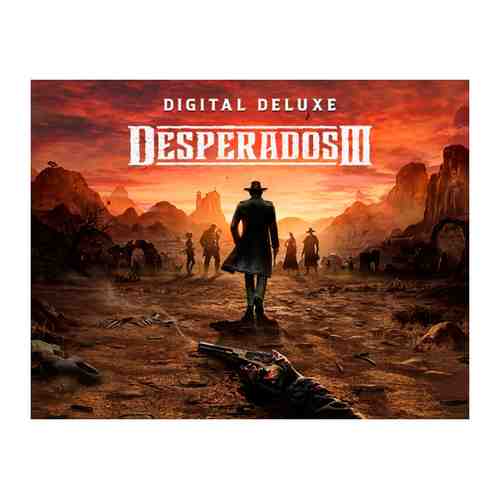 Игра THQ Nordic Desperados III Digital Deluxe Edition