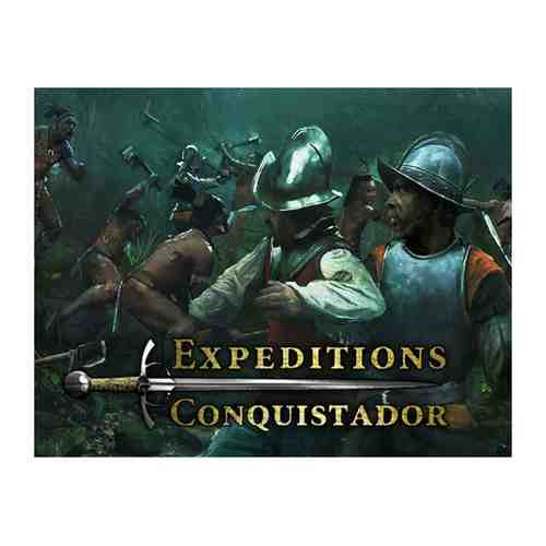 Игра THQ Nordic Expeditions: Conquistador