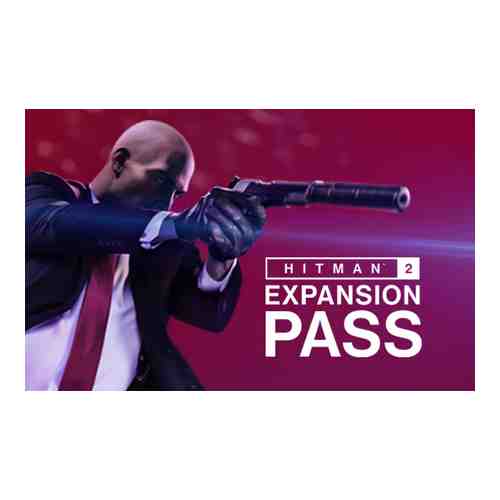 Игра Warner Bros. Hitman 2 Expansion Pass